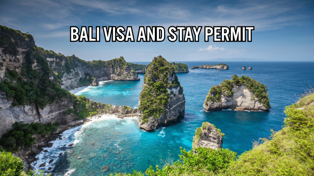 Bali Visa and Stay Permit
