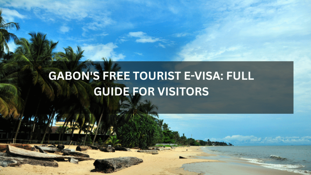 Gabon's Free Tourist e-Visa